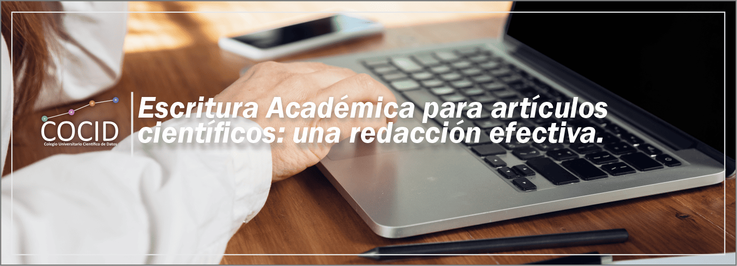 Escritura académica para artículos científicos: una redacción efectiva